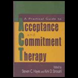 Practical Guide to Acceptance and Commitment