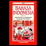 Bahasa Indonesia  Introduction to Indonesian Language and Culture, Book Two
