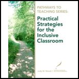 Pathways to Teaching Series Practical Strategies for the Inclusive Classroom