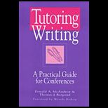 Tutoring Writing  A Practical Guide for Conferences
