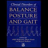 Clinical Disorders of Balance, Posture and Gait