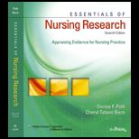 Essentials of Nursing Research Appraising Evidence for Nursing Practice   With CD