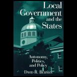 Local Government and the States   Autonomy, Politics, and Policy