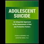 Adolescent Suicide An Integrated Approach to the Assessment of Risk and Protective Factors