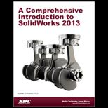 Comprehensive Introduction to SolidWorks 2013