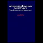 Atmospheric Boundary Layer Flows