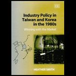 Industry Policy in Taiwan and Korea in 1980