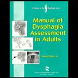 Manual of Dysphagia Assessment in Adults