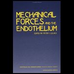Mechanical Forces and Endothelium