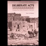 Deliberate Acts