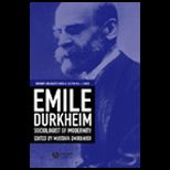 Emile Durkheim  Sociologist of Modernity