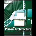 Prison Architecture