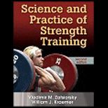 Science and Practice of Strength Training