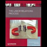 Labor Relations Process CUSTOM<