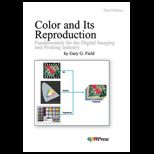 Color and Its Reproduction  Fundamentals For The Digital Imaging And Printing Industry