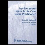 Practice Issues for Acute Care Nurse Practitioner