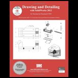 Drawing and Detailing With Solidworks 2012