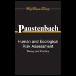 Human and Ecological Risk Assessment Theory and Practice