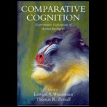 Comparative Cognition  Experimental Explorations of Animal Intelligence
