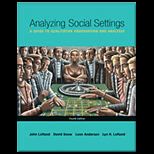 Analyzing Social Settings  A Guide to Qualitative Observation and Analysis