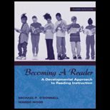 Becoming a Reader  A Developmental Approach to Reading Instruction With Access