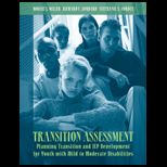 Transition Assessment  Planning Transition and IEP Development for Youth with Mild to Moderate Disabilities