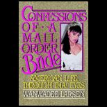 Confessions of a Mail Order Bride