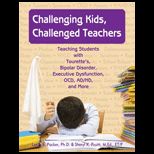 Challenging Kids Challenged Teachers   With CD
