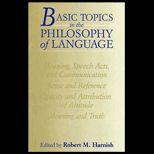 Basic Topics in the Philosophy of Language