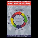 Community Oriented Primary Care  Health Care for the 21st Century