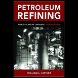 Petroleum Refining in Nontechnical Language