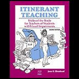 Itinerant Teaching  Tricks of the Trade for Teachers of Students with Visual Impairments