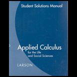 Applied Calculus for the Life and Social Sciences   Student Solutions Guide