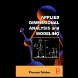 Applied Dimensional Analysis and Modeling