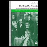 Men of No Property  Irish Radicals and Popular Politics in the Late Eighteenth Century
