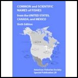 Common and Scientific Names of Fishes from the United States, Canada, and Mexico