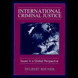 International Criminal Justice  Issues in Global Perspectives