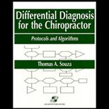 Differential Diagnosis for the Chiropractor  Protocols and Algorithms
