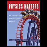 Physics Matters  An Introduction to Conceptual Physics   With Activity Book