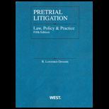 Pretrial Litigation Law, Policy and Practice