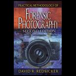 Practical Methodology of Forensic Photography