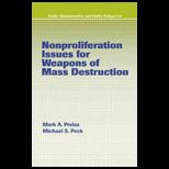 Nonproliferation Issues For Weapons of Mass Destruction