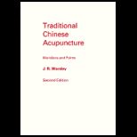 Traditional Chinese Acupuncture, Volume 1