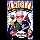 Excelsior The Amazing Life of Stan Lee