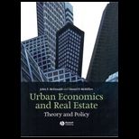 Urban Economics and Real Estate  Theory and Policy