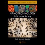 Nanotechnology Ethics and Society