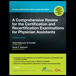 Comprehensive Review for the Certification and Recertification Examinations for Physician Assistants Published in Collaboration with AAPA and PAEA   With CD