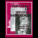 Essentials of Skeletal Radiology, Volume I and Volume II