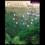 General, Organic and Biochemistry   Text and Student Study Guide