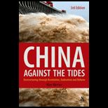 China Against the Tides Restructuring Through Revolution, Radicalism and Reform